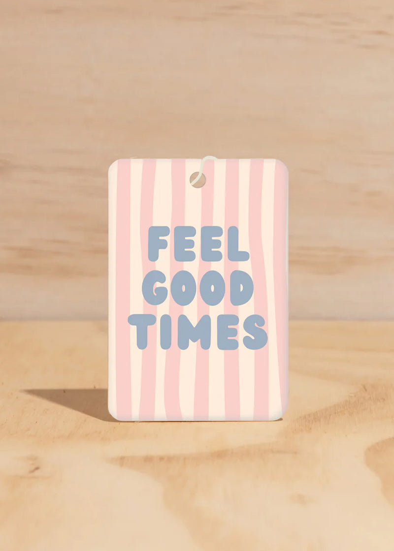 Feel Good Times - Air Freshener